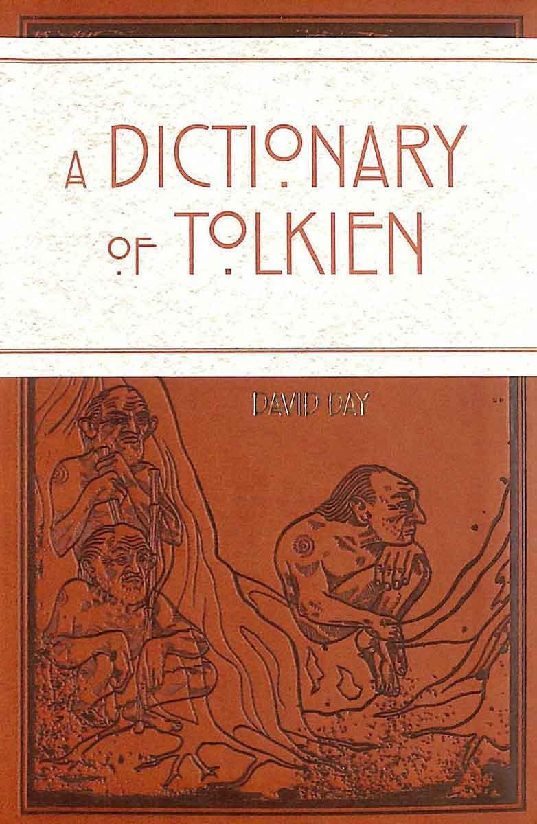 A DICTIONARY OF TOLKIEN 