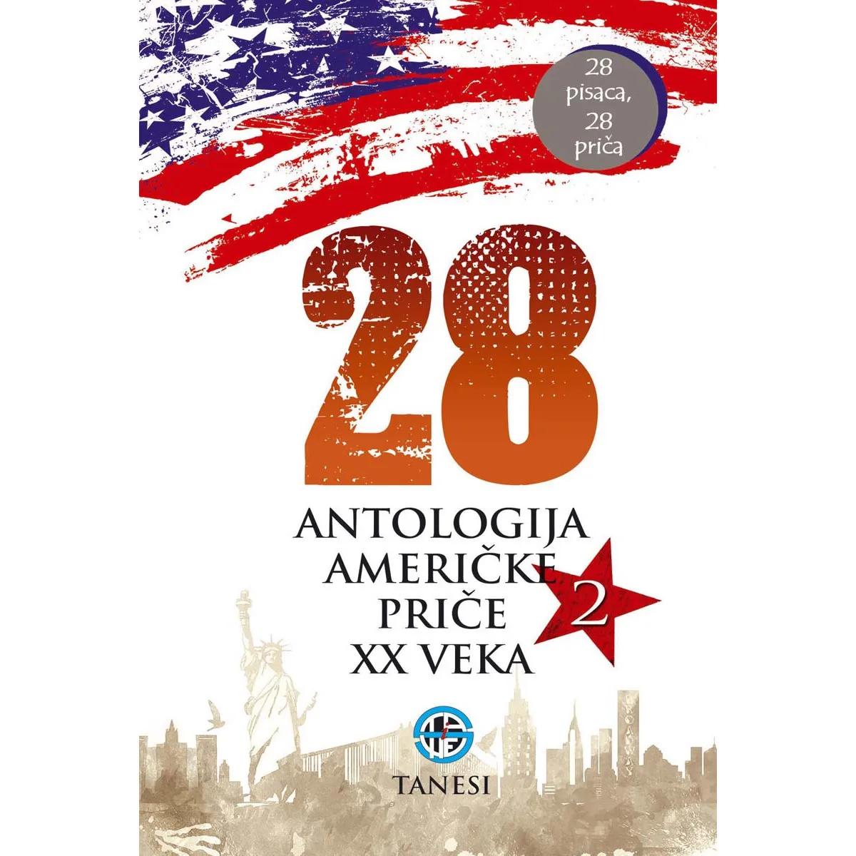 28 ANTOLOGIJA AMERIČKE PRIČE XX VEKA 2 