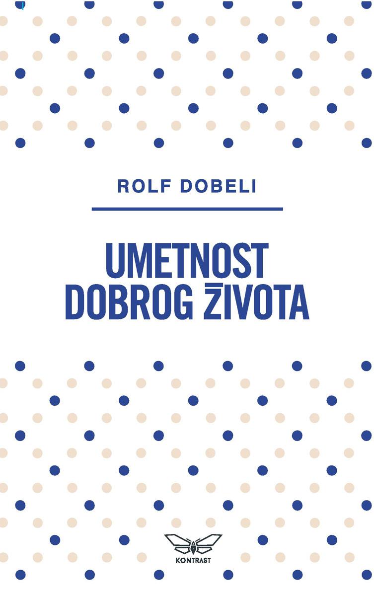 UMETNOST DOBROG ŽIVOTA 