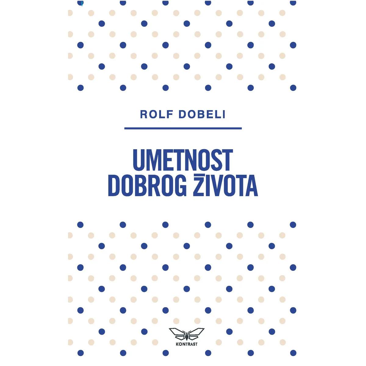 UMETNOST DOBROG ŽIVOTA 