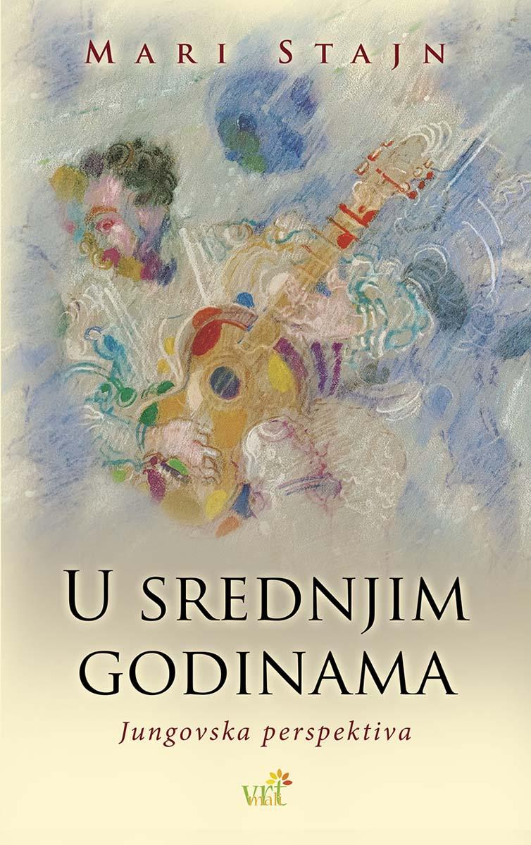 U SREDNJIM GODINAMA Jungovska perspektiva 