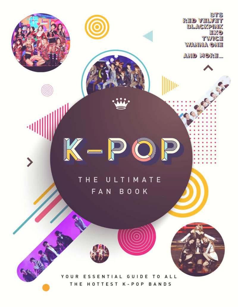 K-POP THE ULTIMATE FAN BOOK 