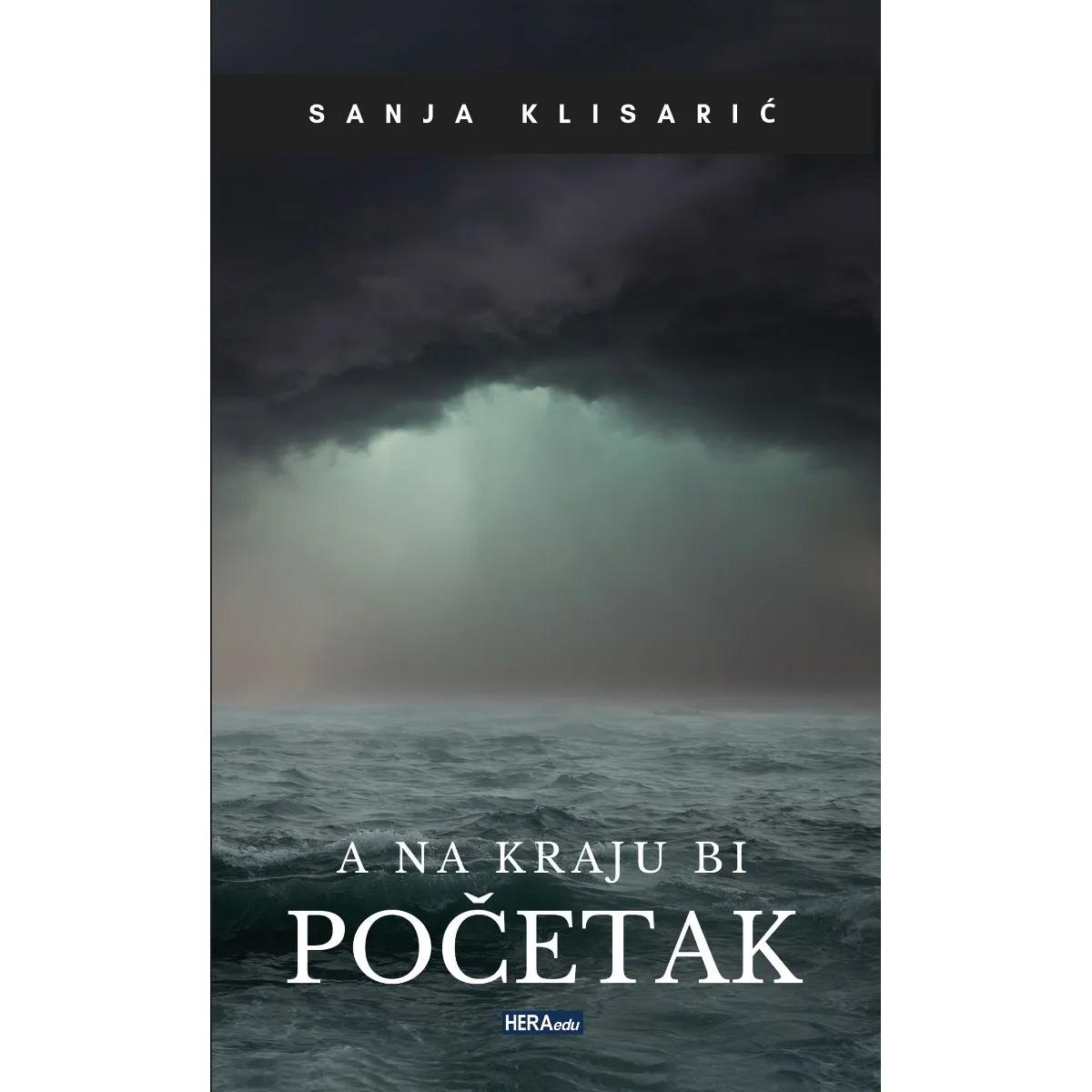 A NA KRAJU BI POČETAK 