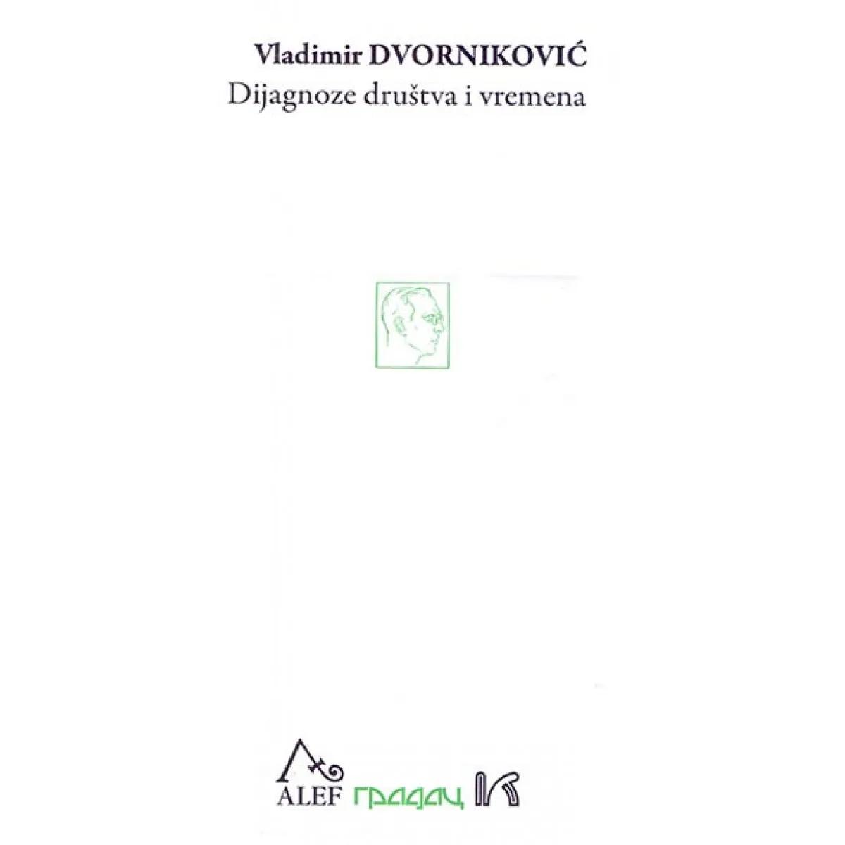 DIJAGNOZE DRUŠTVA I VREMENA 