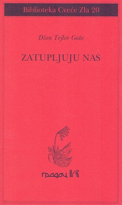 ZATUPLJUJU NAS 