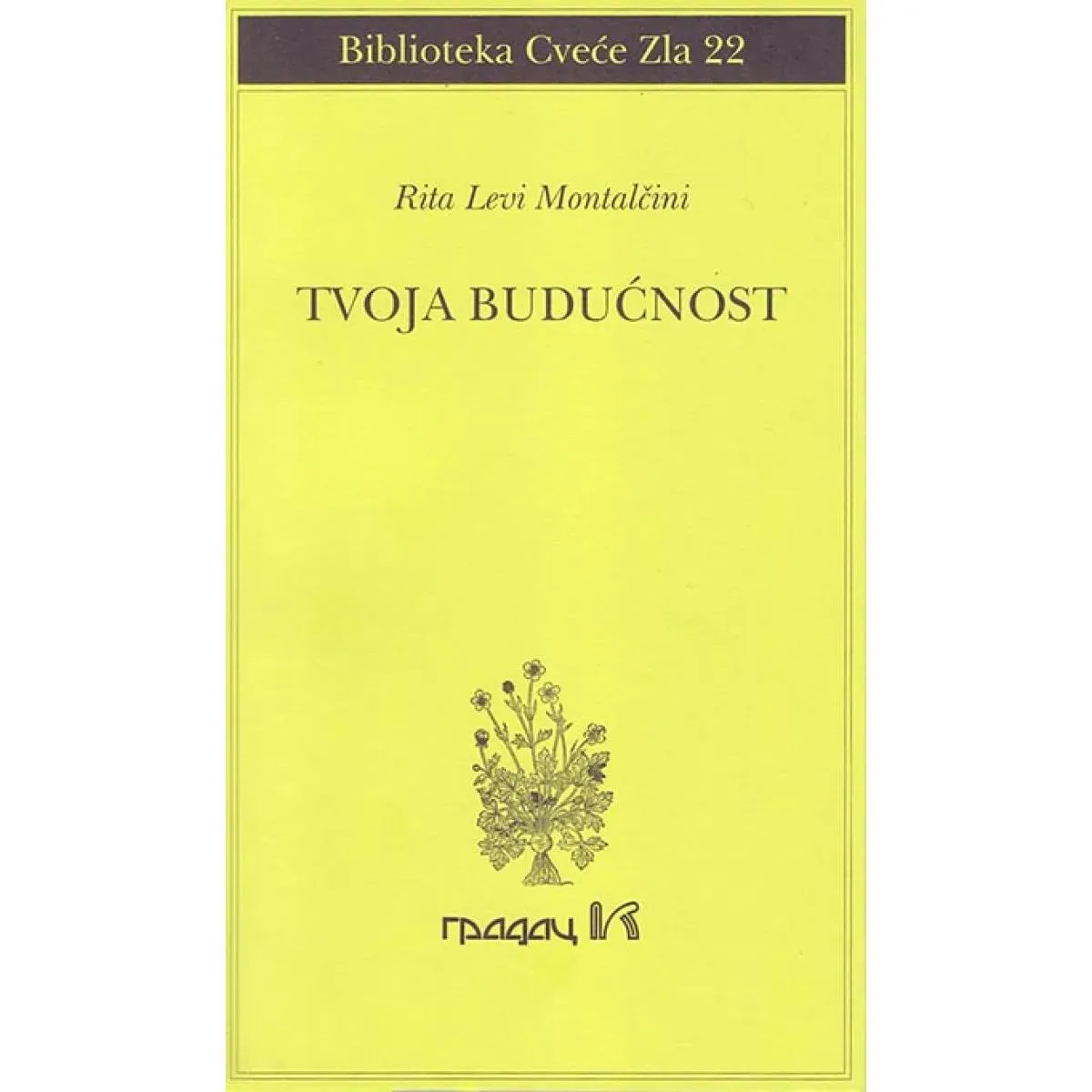TVOJA BUDUĆNOST 