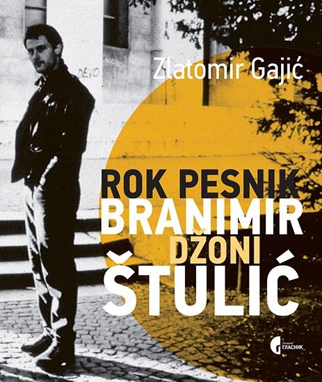 ROK PESNIK BRANIMIR DŽONI ŠTULIĆ 
