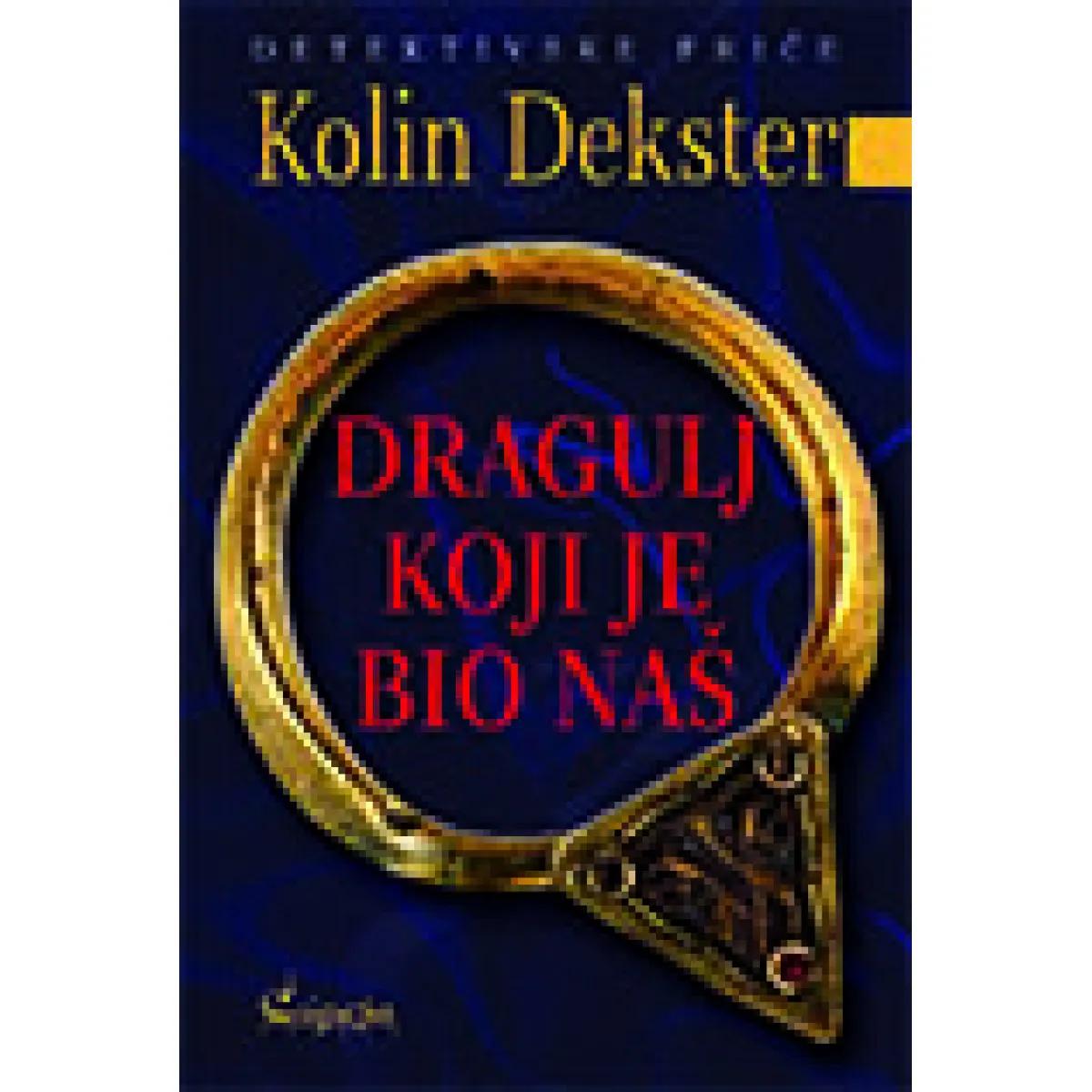 DRAGULJ KOJI JE BIO NAŠ 