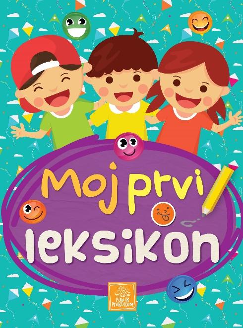 MOJ PRVI LEKSIKON 