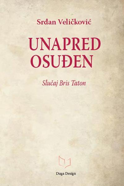 UNAPRED OSUĐEN Slučaj Bris Taton 