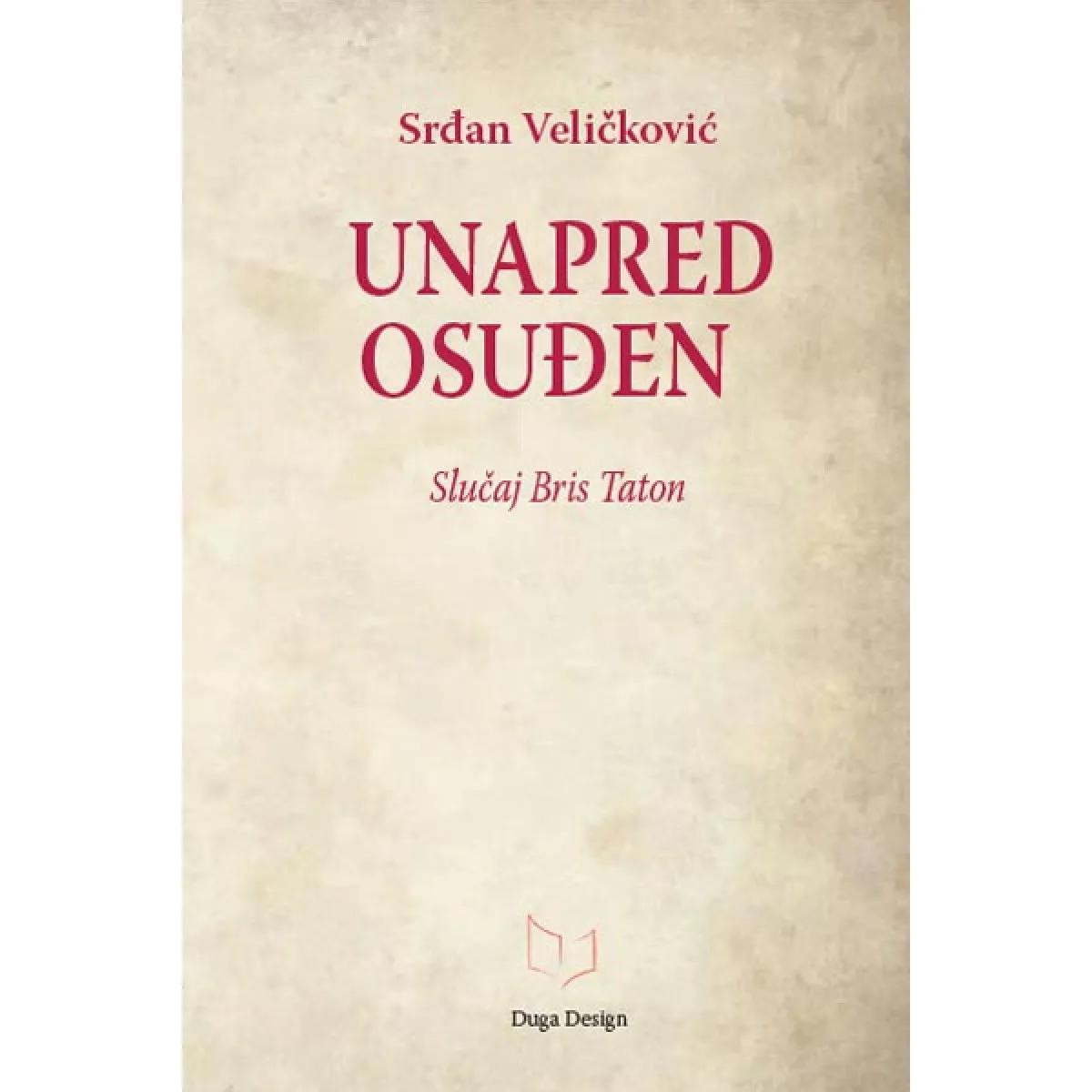 UNAPRED OSUĐEN Slučaj Bris Taton 