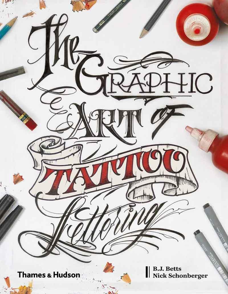THE GRAPHIC ART OF TATTOO LETTERING 