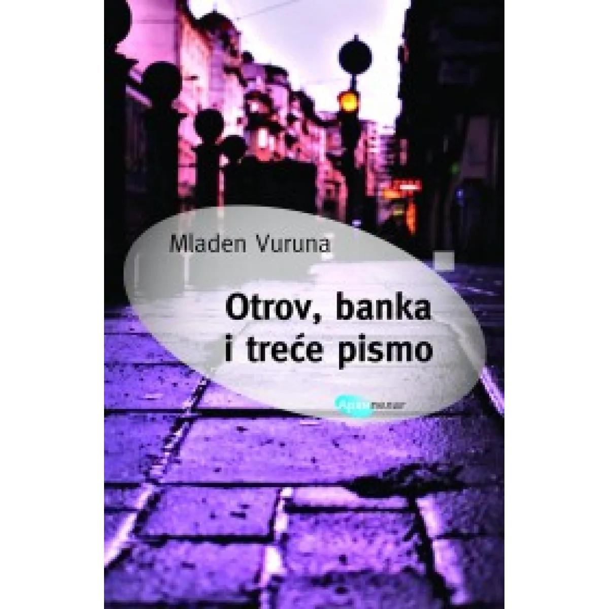 OTROV BANKA I TREĆE PISMO 