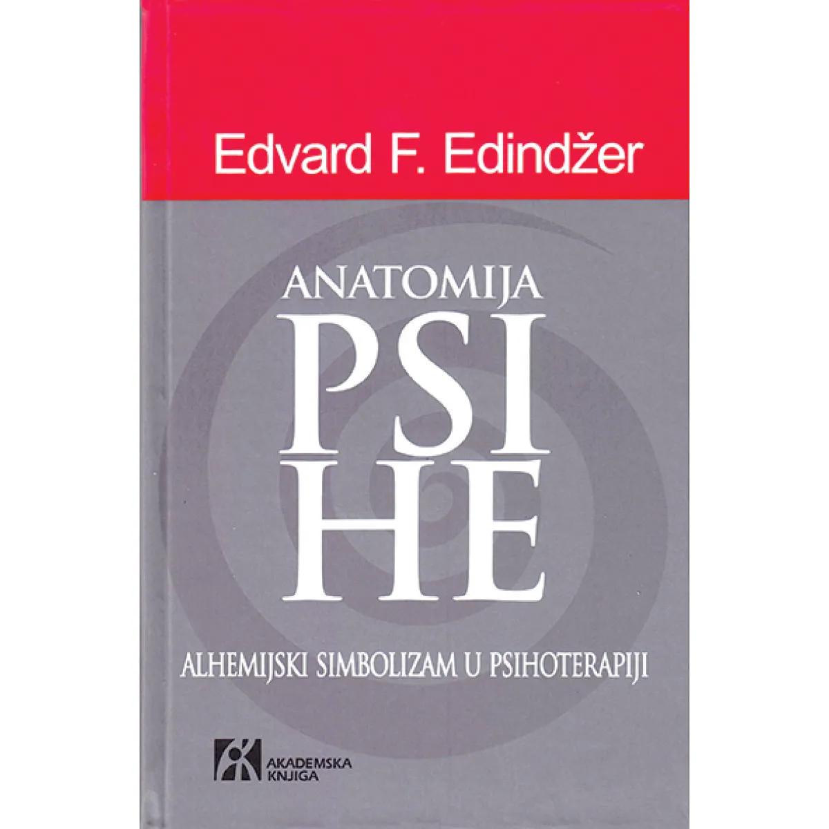 ANATOMIJA PSIHE Alhemijski simbolizam u psihoterapiji 