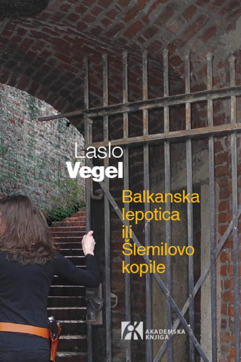 BALKANSKA LEPOTICA ILI ŠLEMILOVO KOPILE 