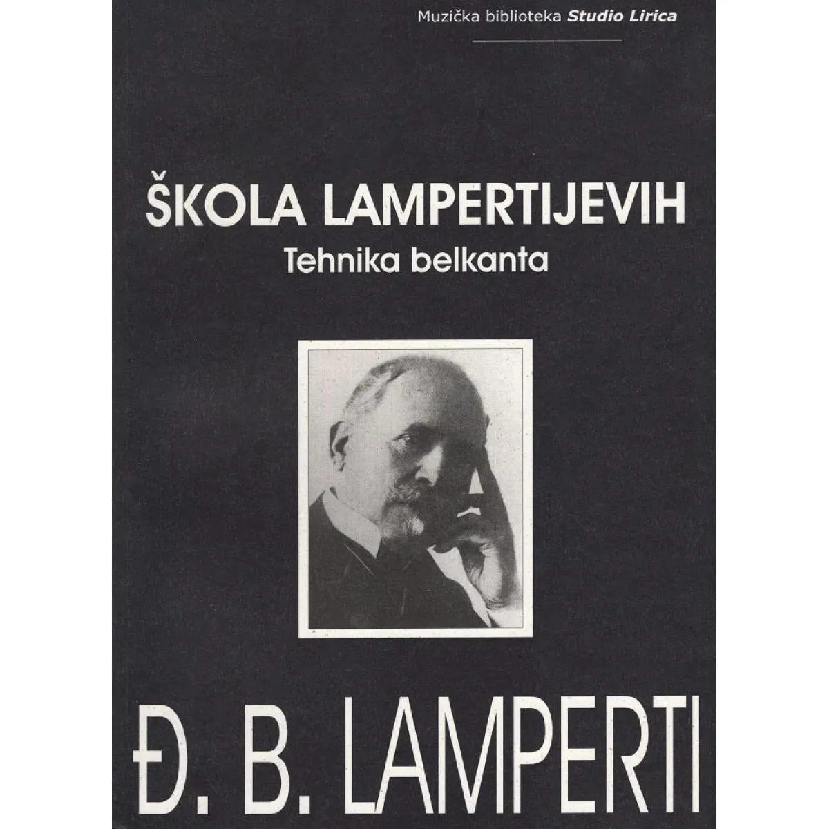 ŠKOLA LAMPERTIJEVIH TEHNIKA BELKANTA 