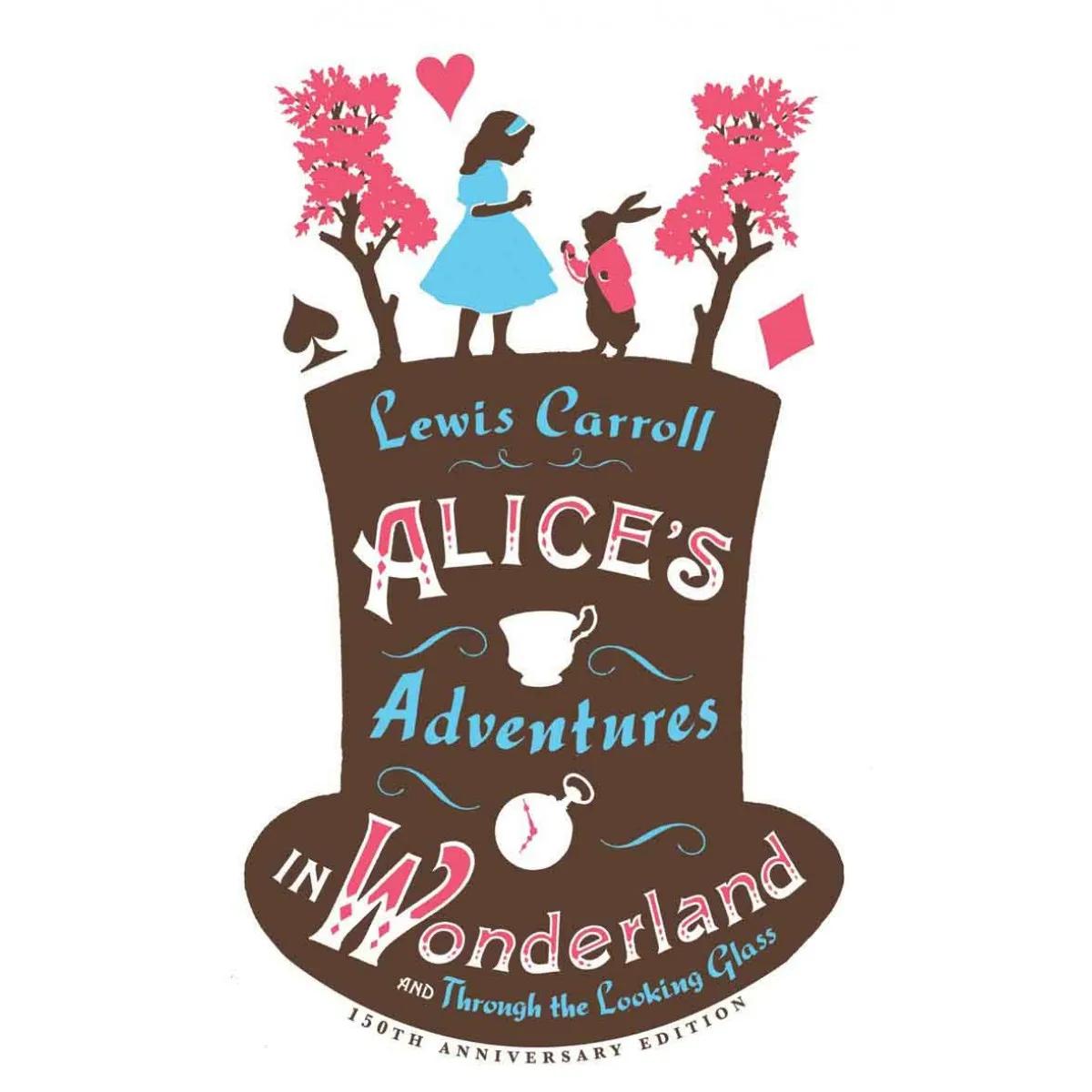 ALICE'S ADVENTURES IN WONDERLAND AND THROUGH THE LOOKING GLASS 