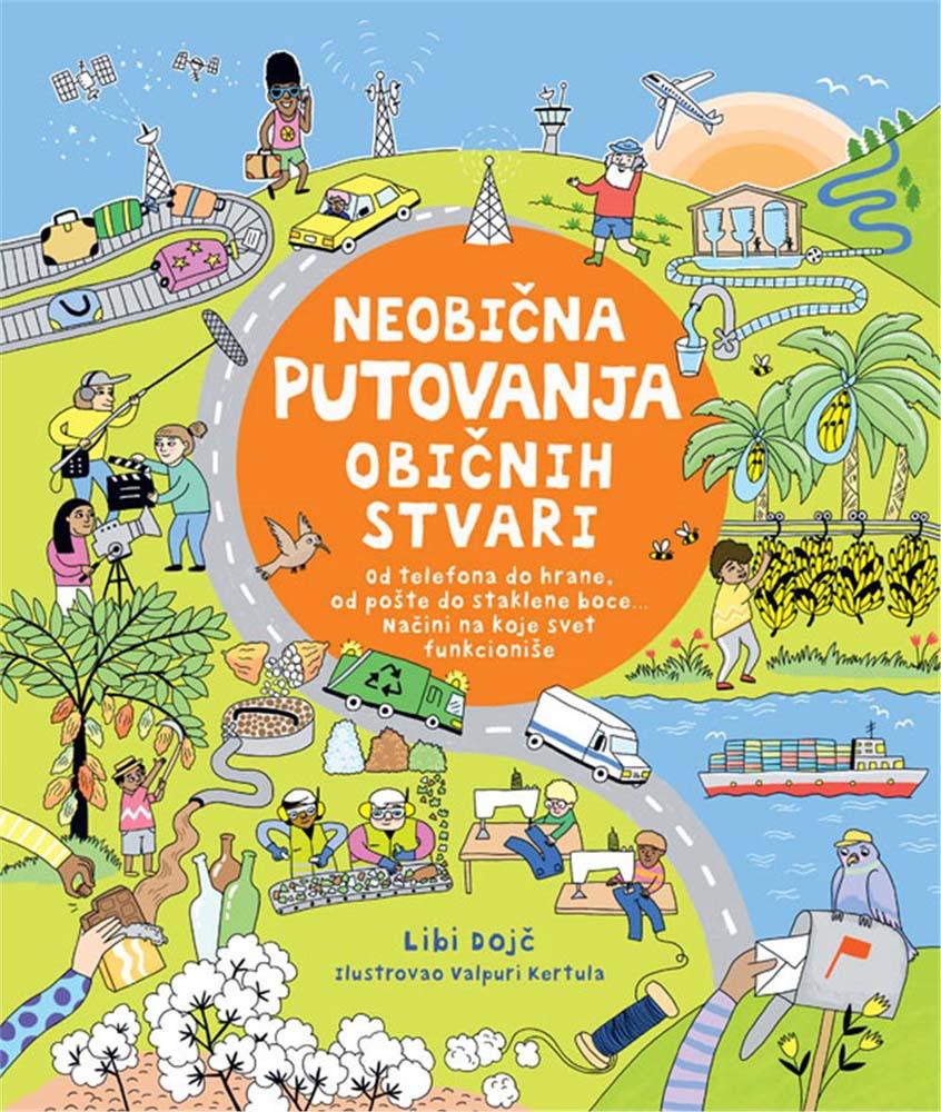 NEOBIČNA PUTOVANJA OBIČNIH STVARI 