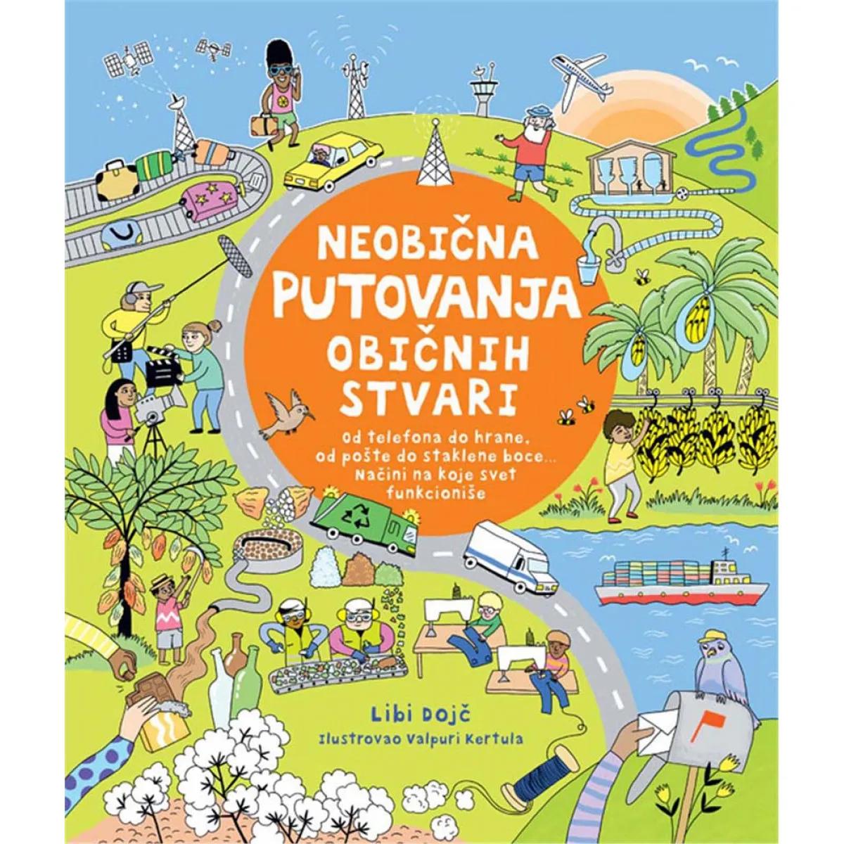 NEOBIČNA PUTOVANJA OBIČNIH STVARI 