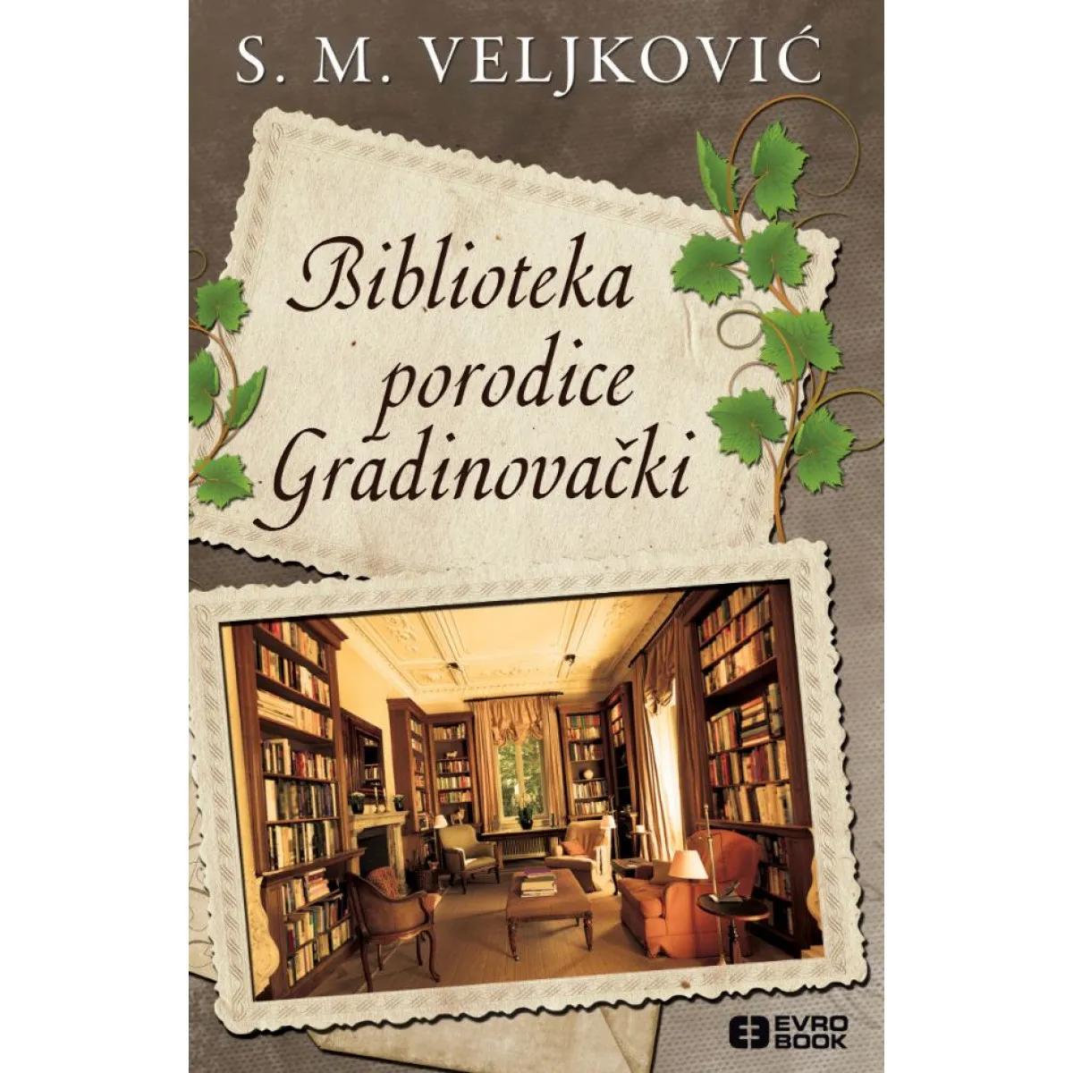 BIBLIOTEKA PORODICE GRADINOVAČKI 