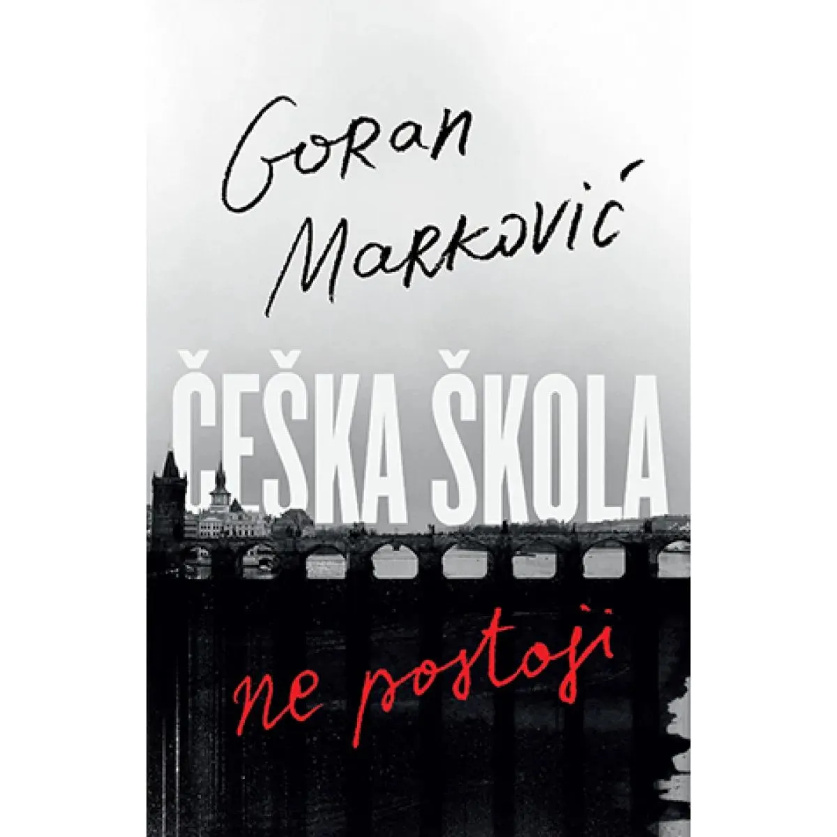 ČEŠKA ŠKOLA NE POSTOJI 