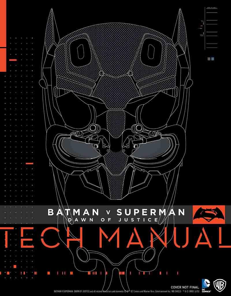 BATMAN VS SUPERMAN Dawn Of Justice Tech Manual 