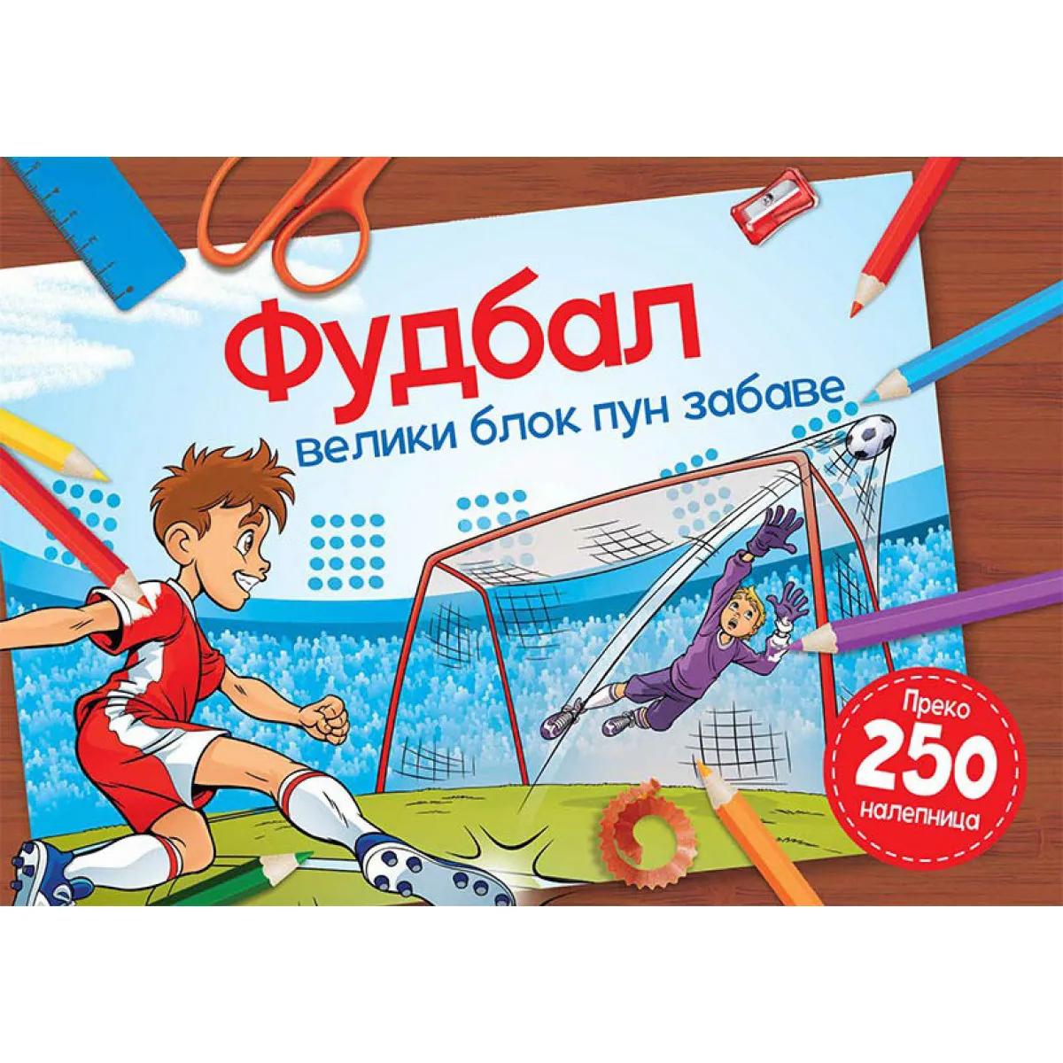 FUDBAL Veliki blok pun zabave 