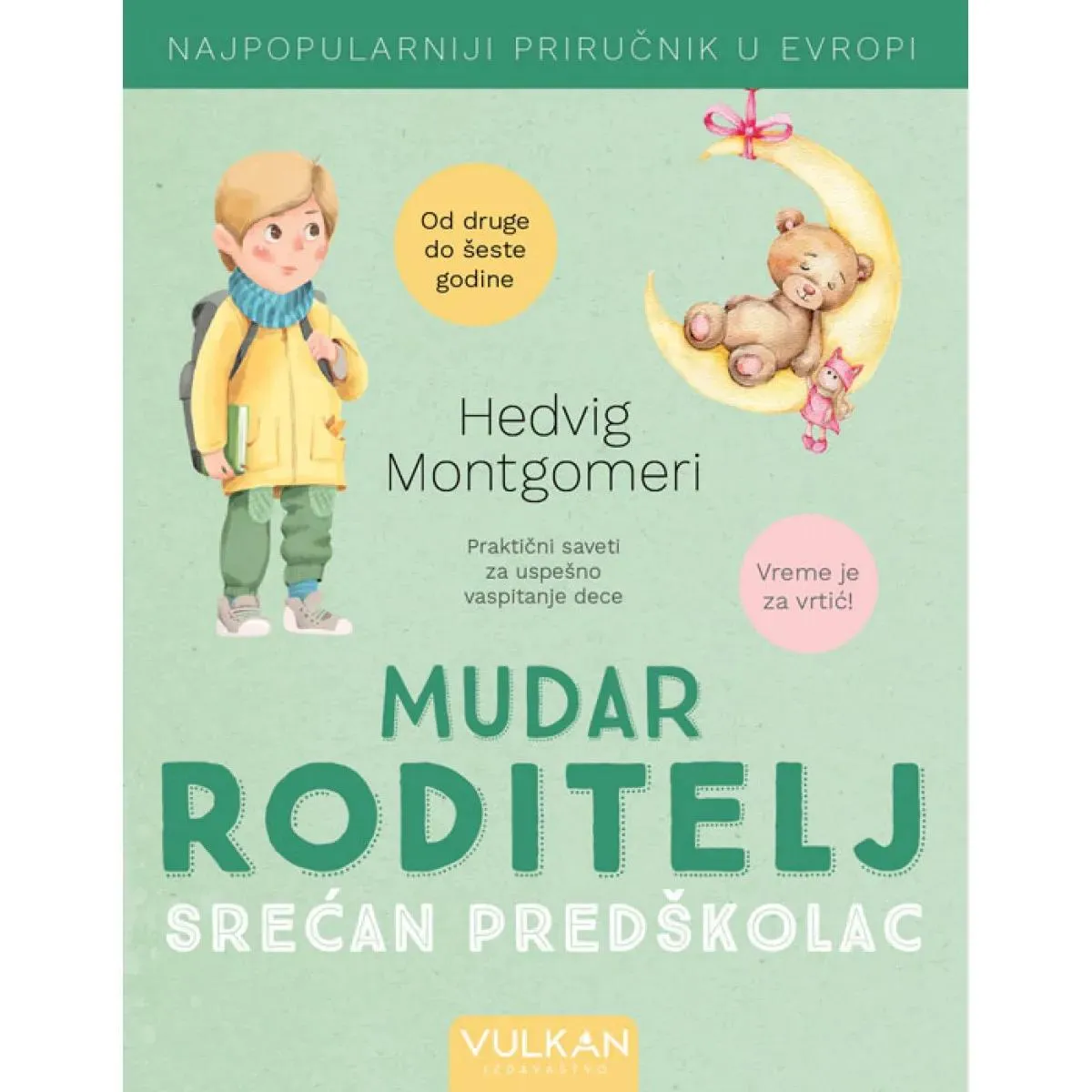 MUDAR RODITELJ SREĆAN PREDŠKOLAC 