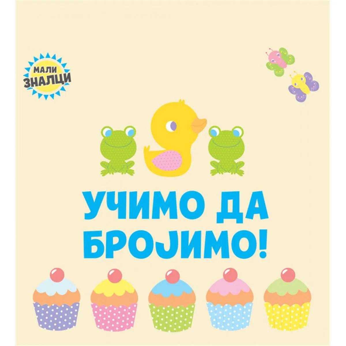 MALI ZNALCI Učimo da brojimo 