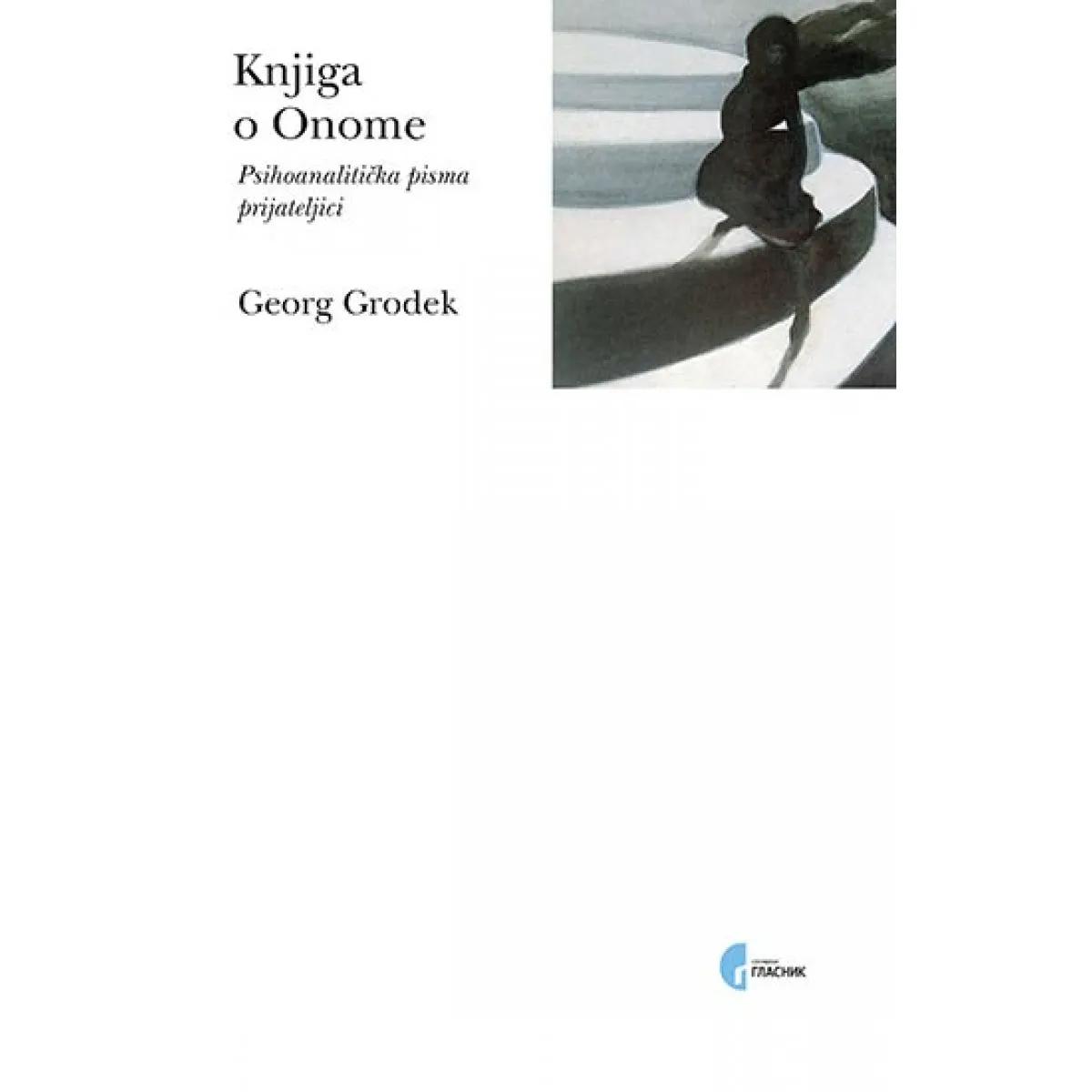 KNJIGA O ONOME PSIHOANALITIČKA PISMA PRIJATELJICI 