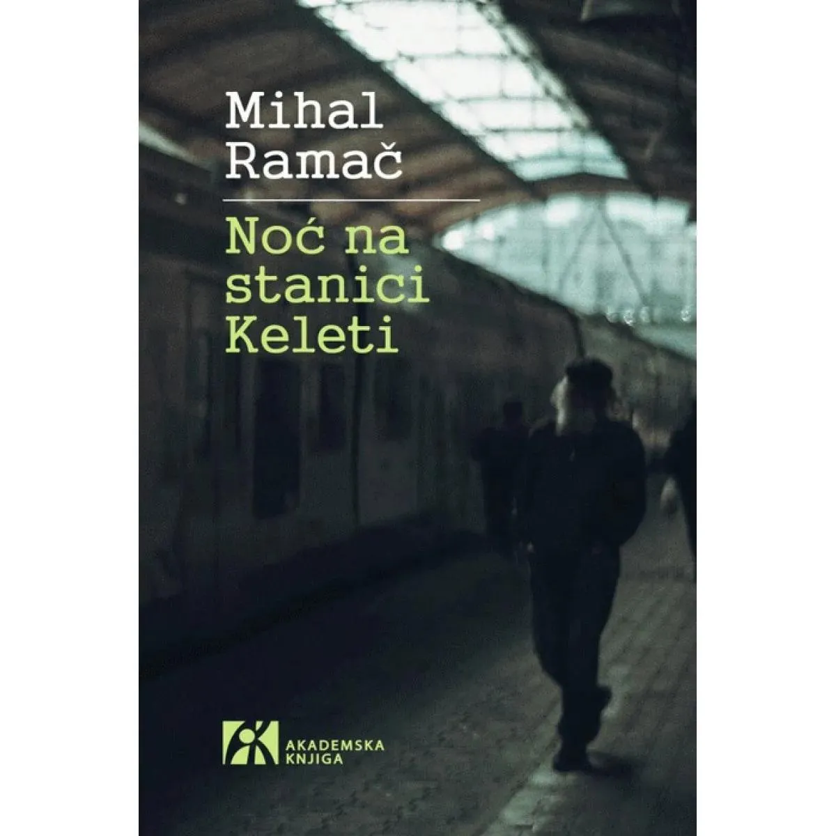 NOĆ NA STANICI KELETI 