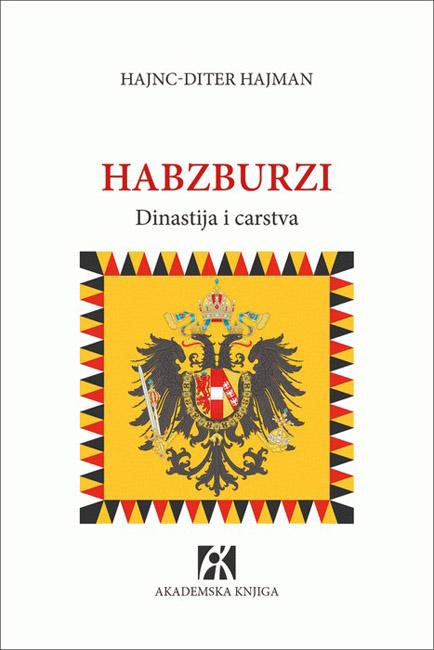 HABZBURZI Dinastija i carstva 