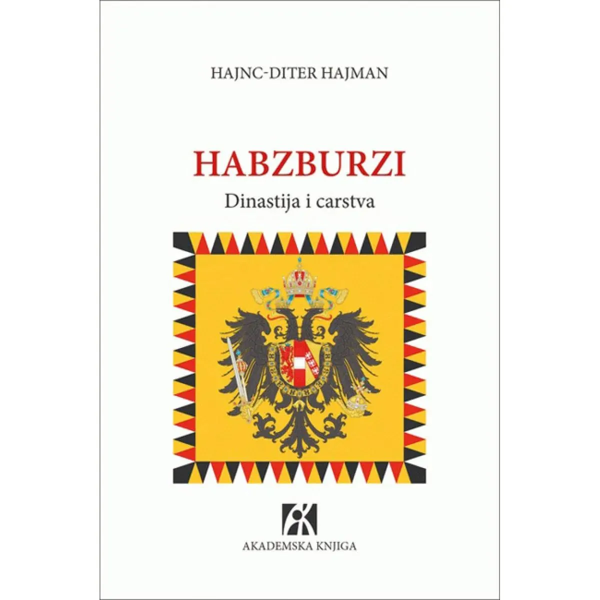 HABZBURZI Dinastija i carstva 