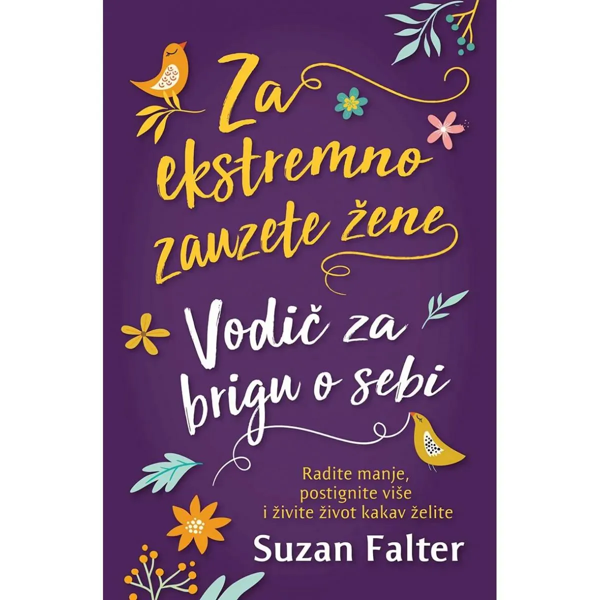 ZA EKSTREMNO ZAUZETE ŽENE 