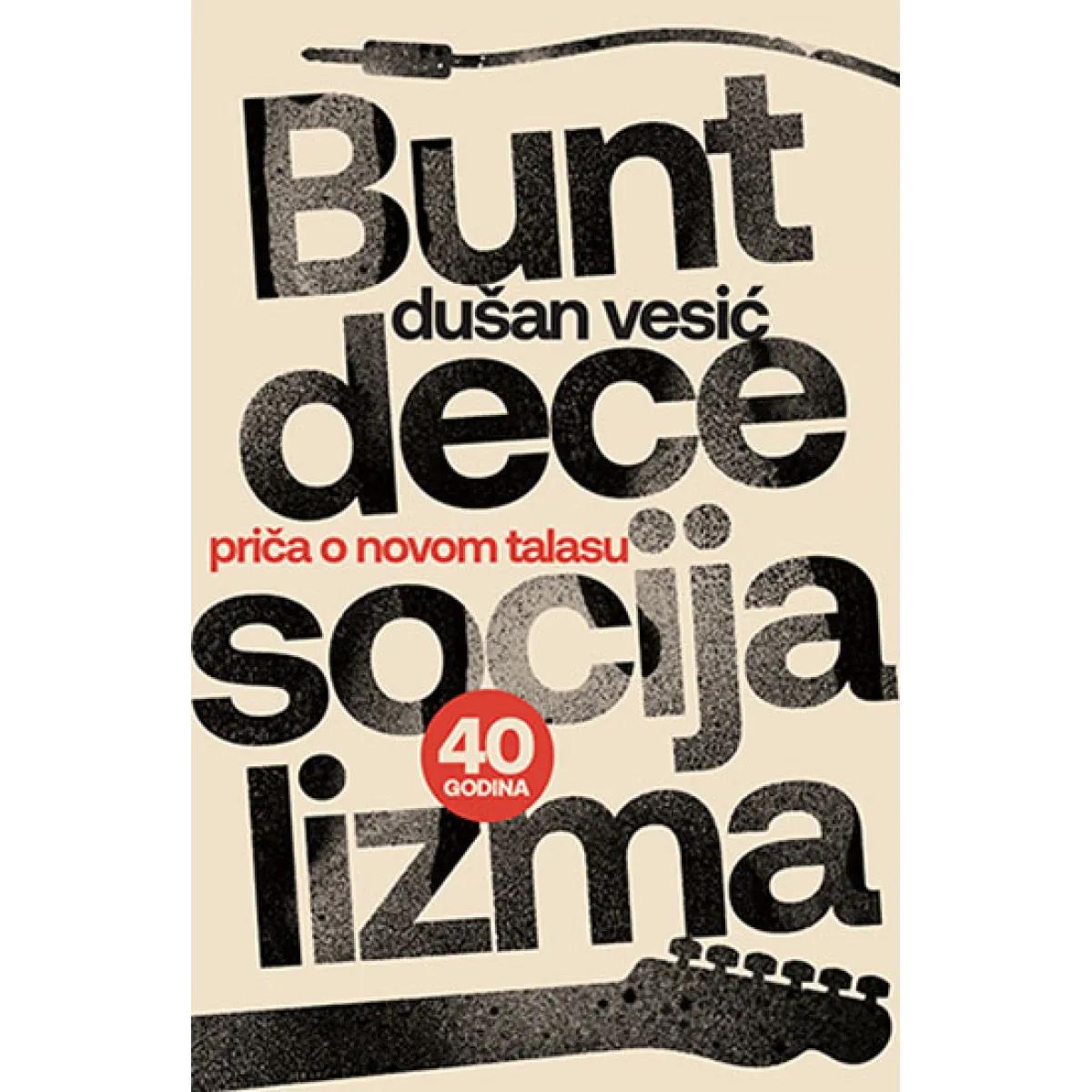 BUNT DECE SOCIJALIZMA 