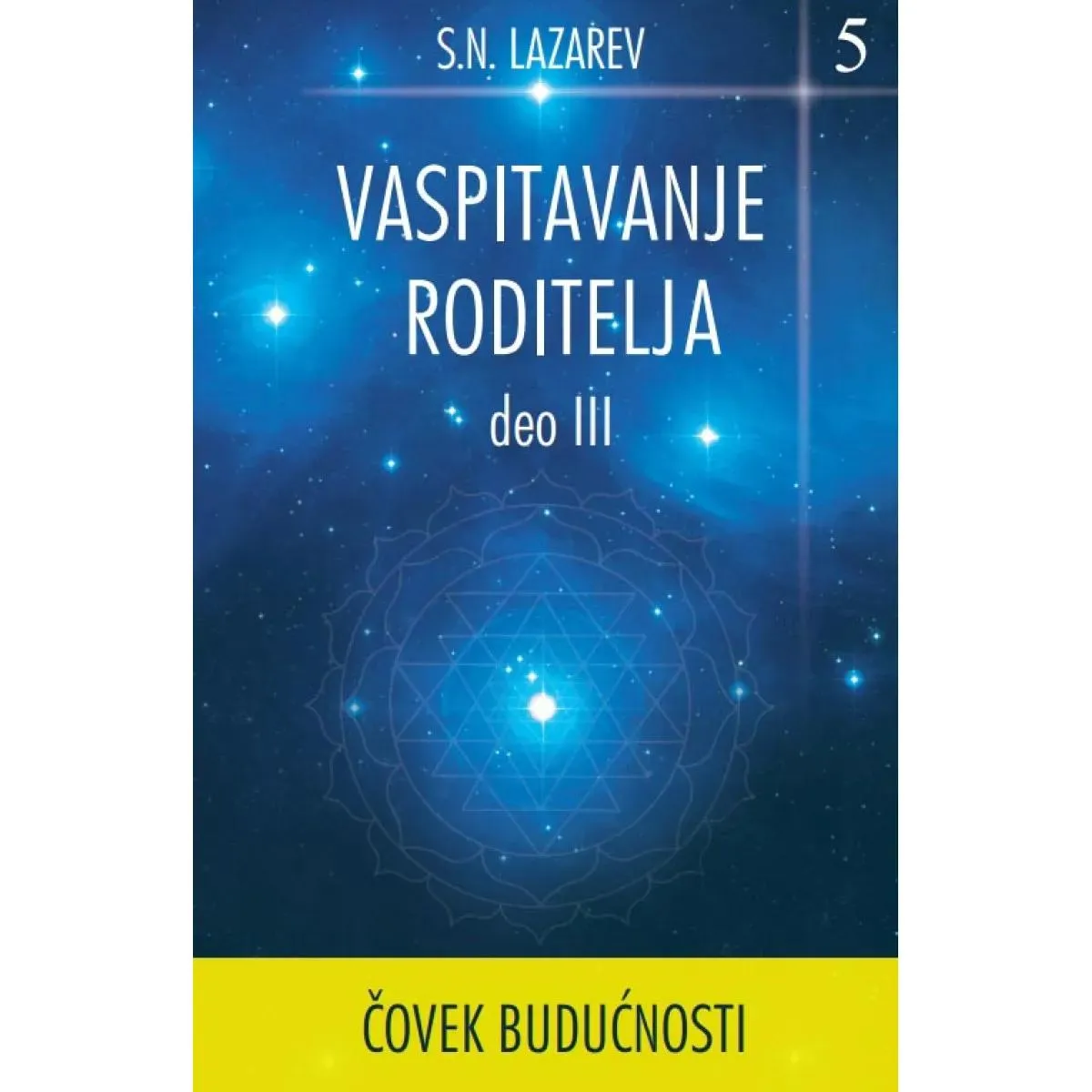 VASPITAVANJE RODITELJA  III deo 