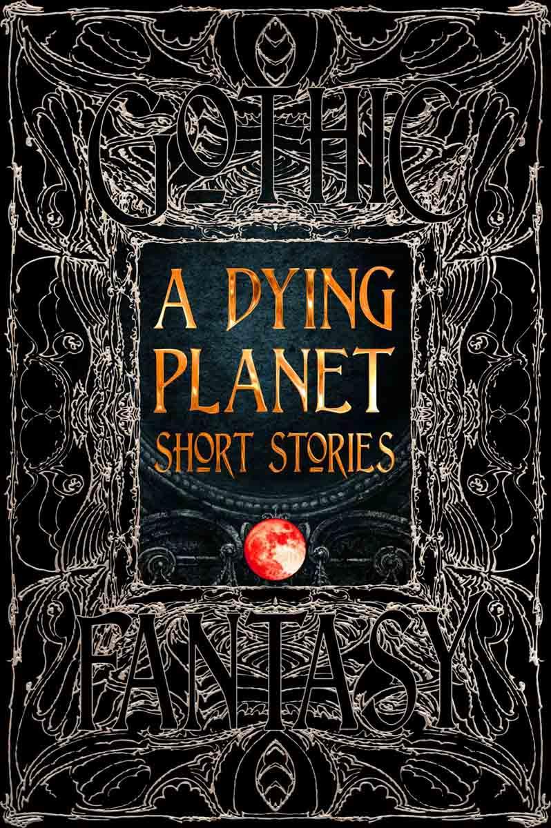 A DYING PLANET SHOR STORIES 