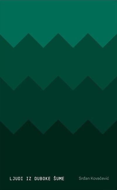 LJUDI IZ DUBOKE ŠUME 