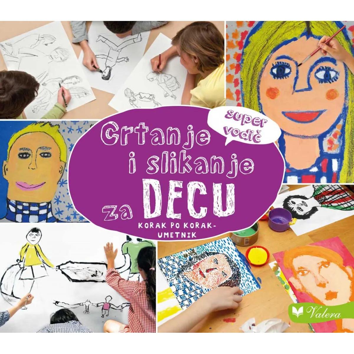 CRTANJE I SLIKANJE ZA DECU 