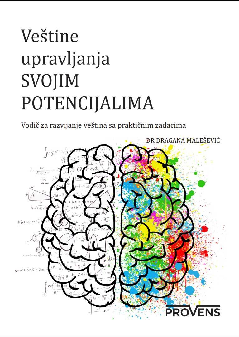 VEŠTINE UPRAVLJANJA SVOJIM POTENCIJALIMA 