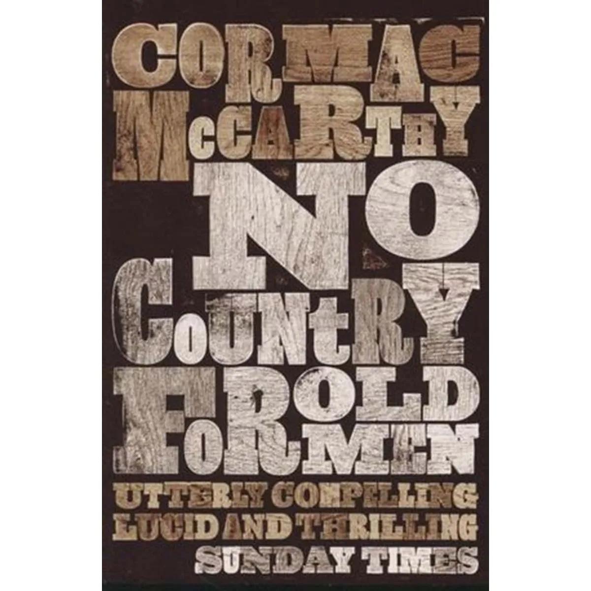 NO COUNTRY FOR OLD MEN 