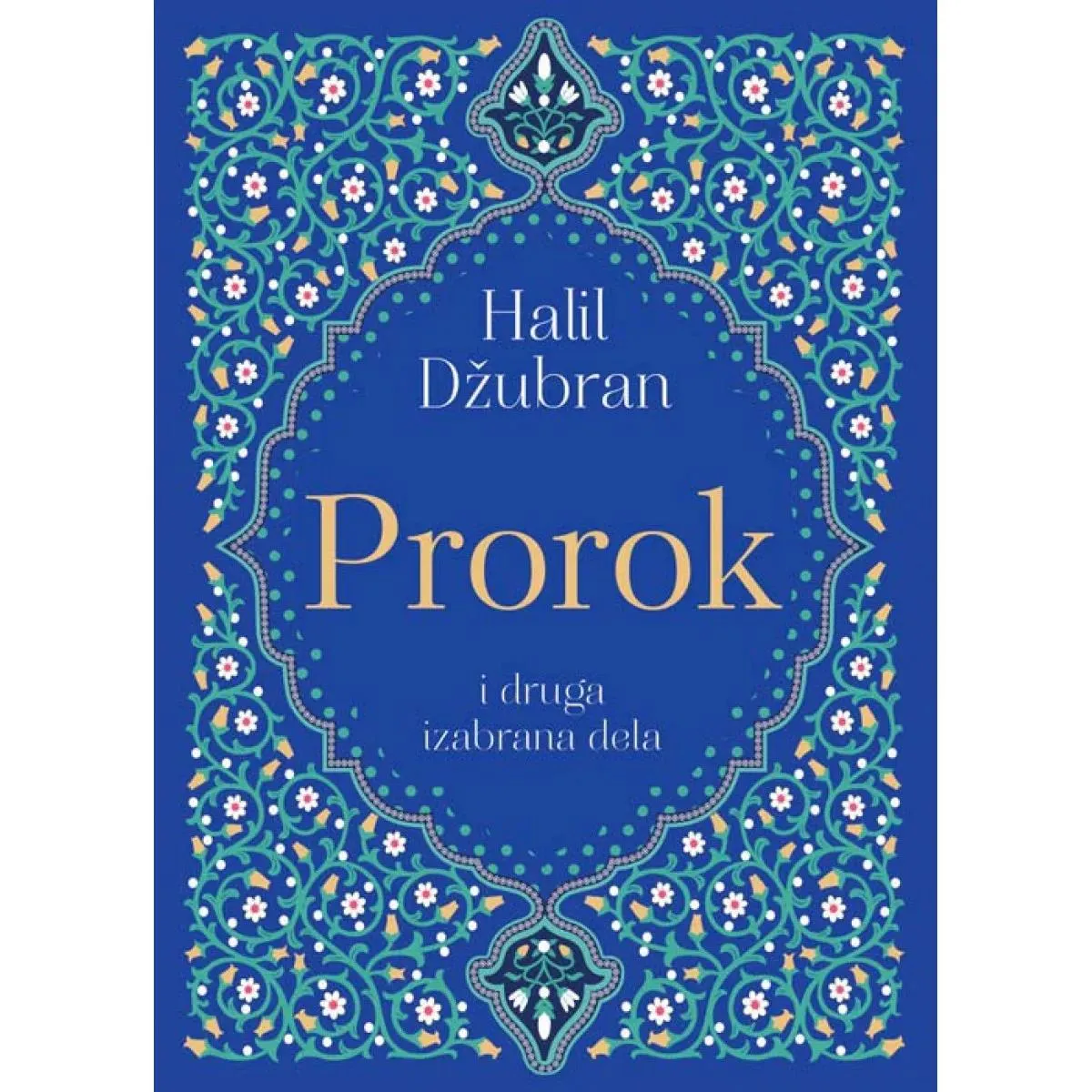 PROROK I DRUGA IZABRANA DELA 