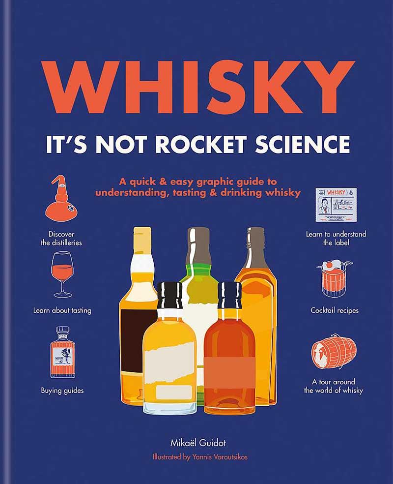 WHISKY ITS NOT ROCKET SCIENCE 