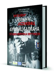 JASENOVAC - AUŠVIC BALKANA 