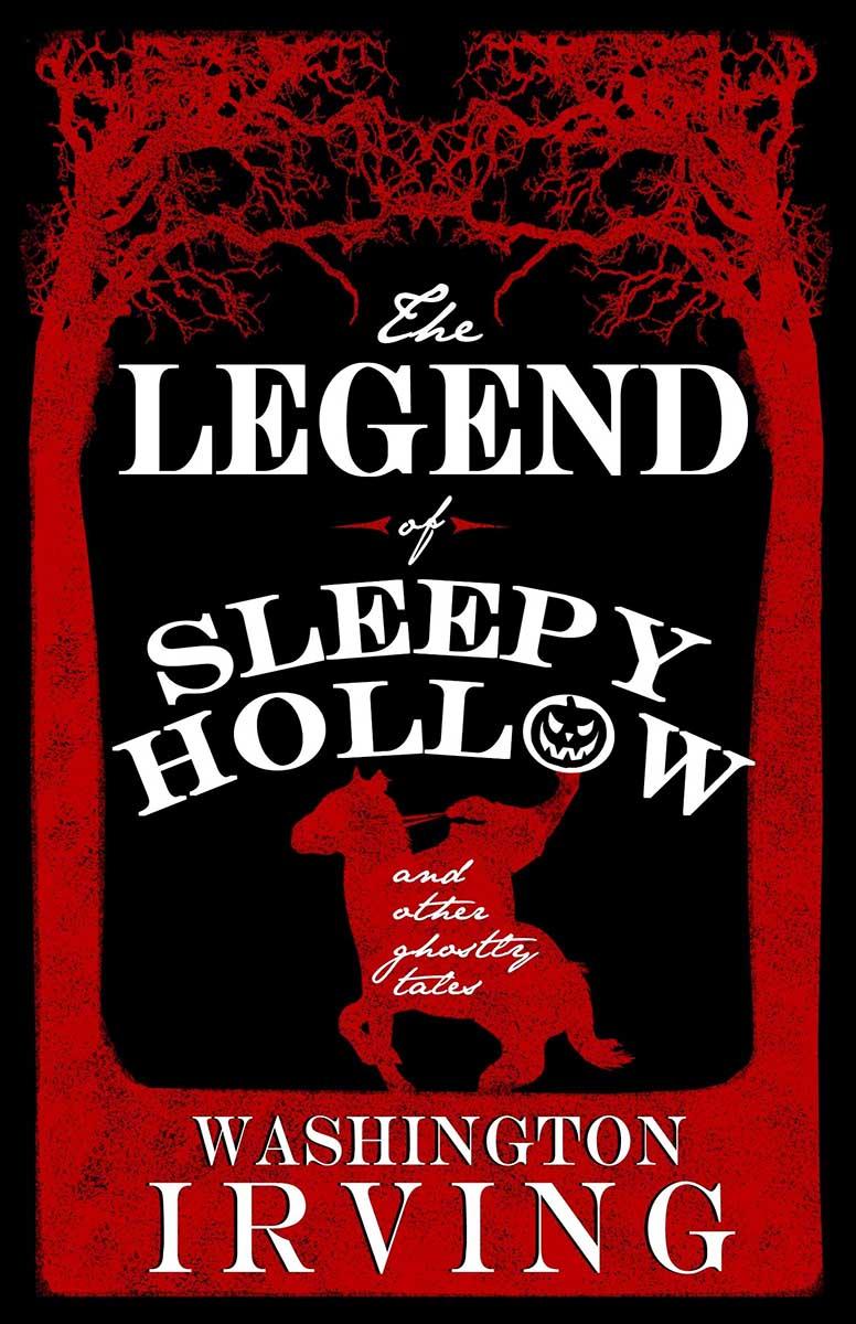 LEGEND OF SLLEPY HOLLOW AND OTHER STORIES 