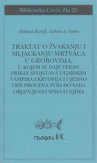 TRAKTAT O ŽVAKANJU I MLJACKANJU MRTVACA U GROBOVIMA 