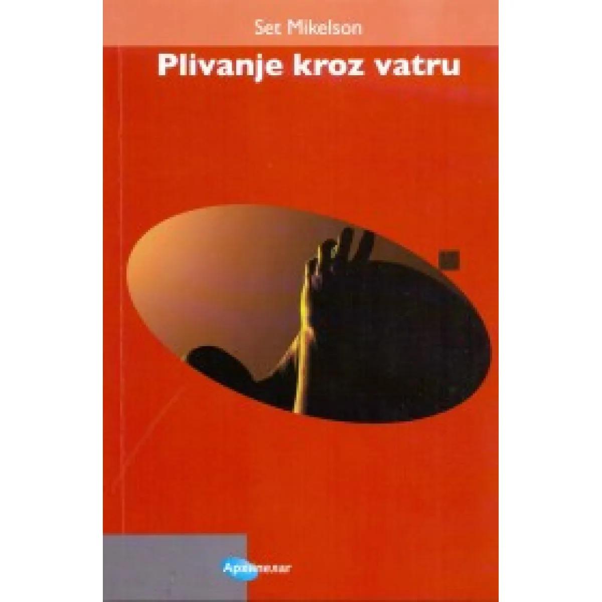 PLIVANJE KROZ VATRU 