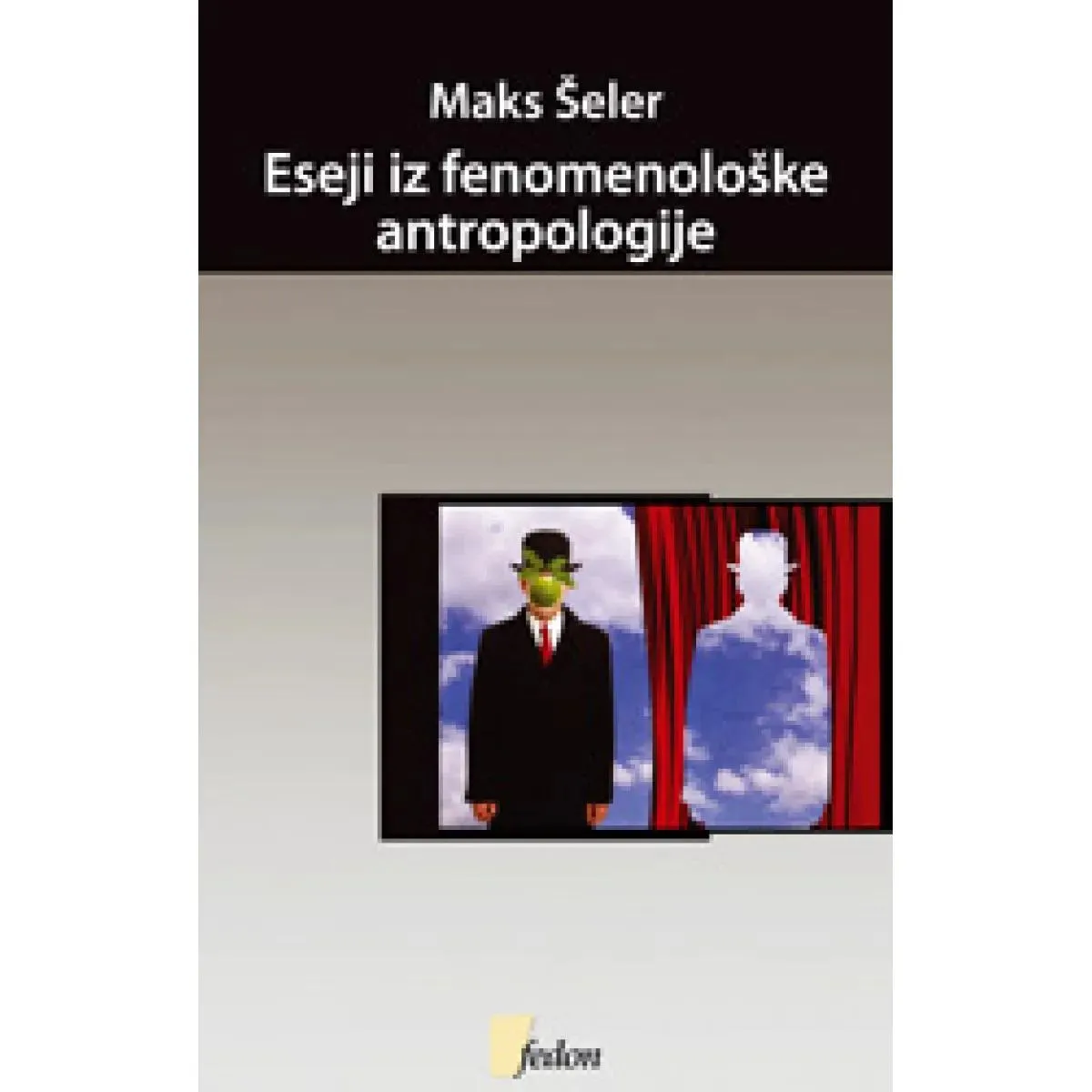 ESEJI O FENOMENOLOŠKOJ ANTROPOLOGIJI 