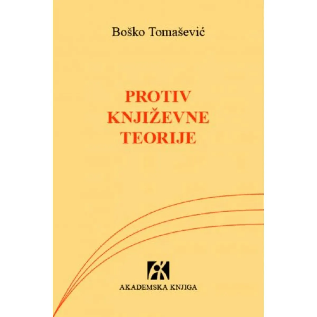 PROTIV KNJIŽEVNE TEORIJE 