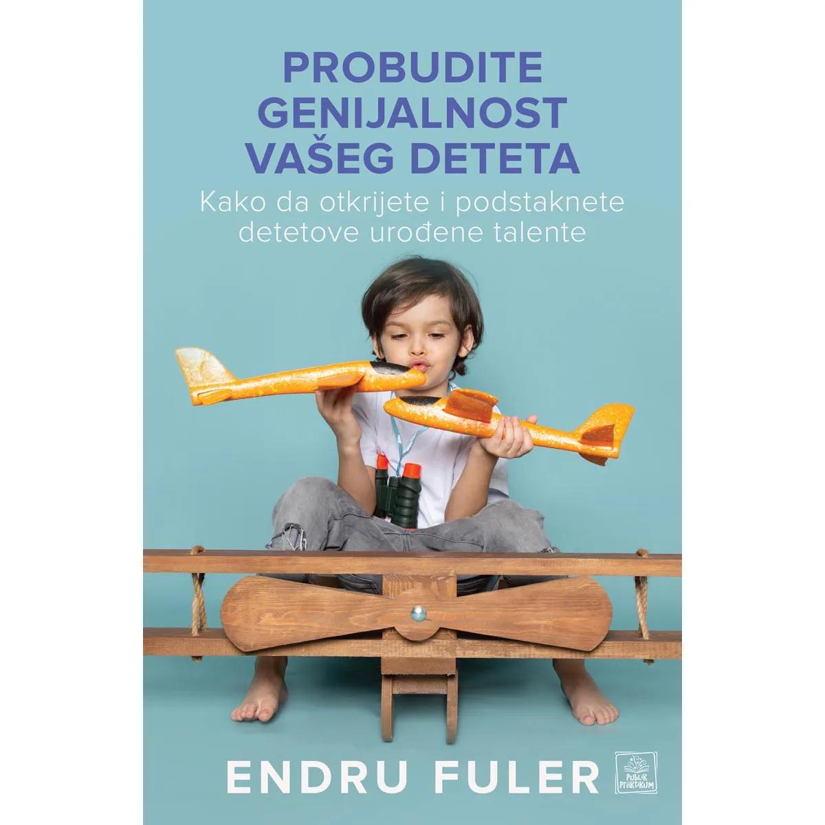 PROBUDITE GENIJALNOST VAŠEG DETETA 